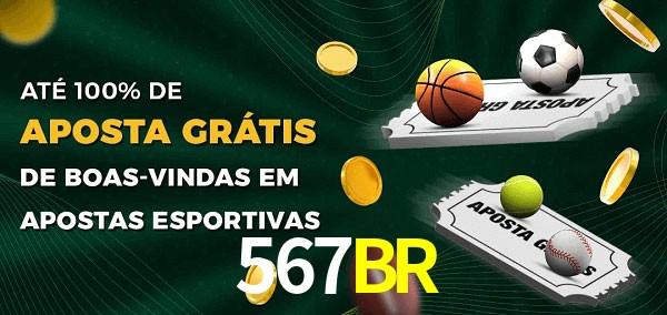 567BR Ate 100% de Aposta Gratis
